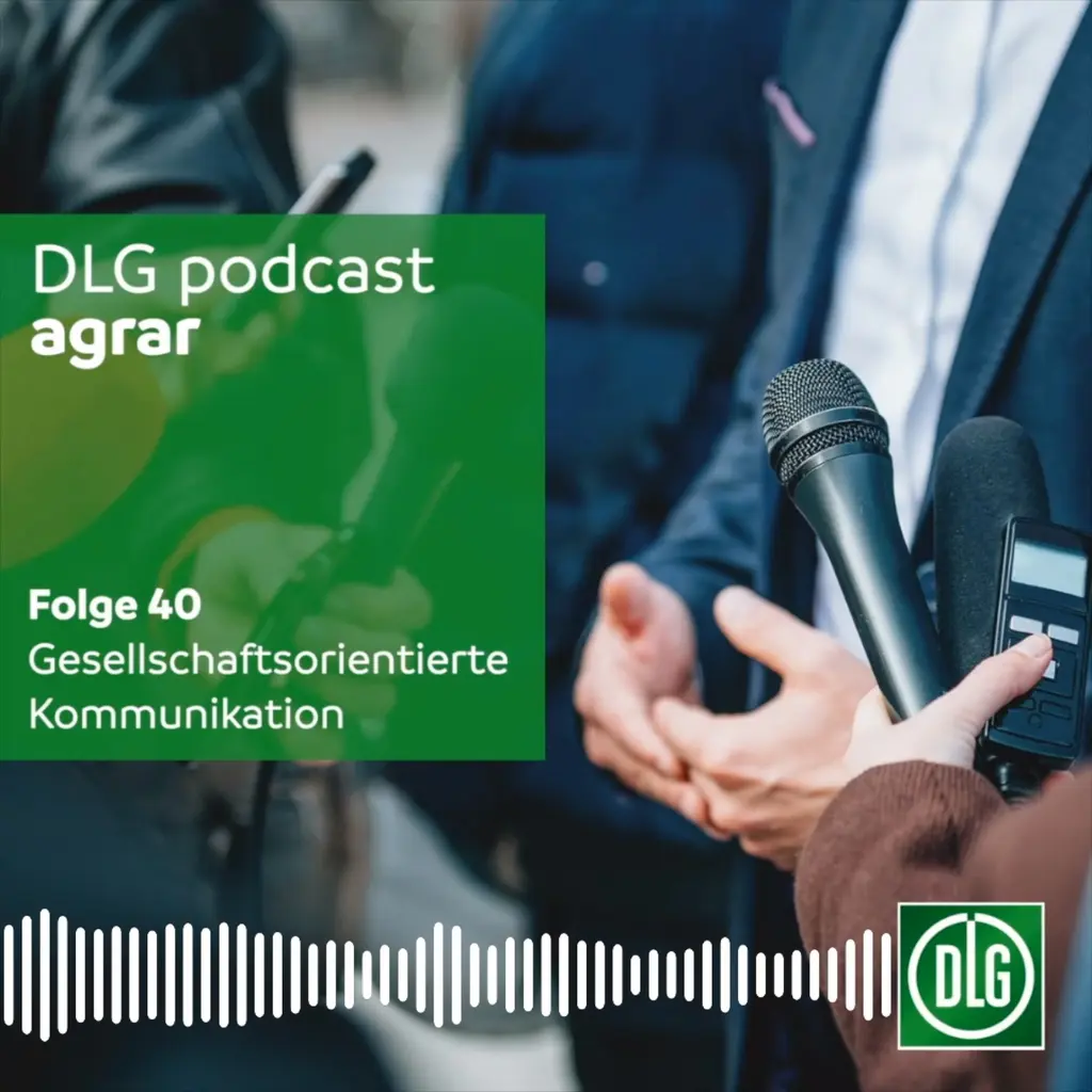DLG-Podcast Agrar: Folge 40